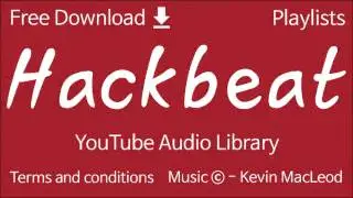 Hackbeat | YouTube Audio Library