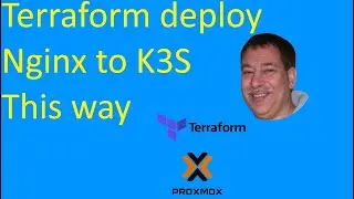 Use Terraform to Deploy Nginx into K3S Kubernetes in Proxmox