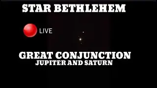 📍Live Jupiter and Saturn Great Conjunction December 21,2020/Star of Bethlehem/Christmas Star|Jhervie
