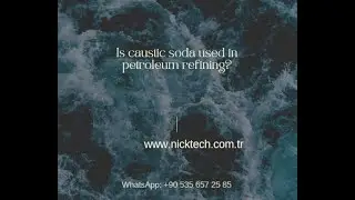 Is caustic soda used in petroleum refining?
