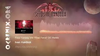 Final Fantasy VIII OC ReMix by Ivan Hakštok: "Final Force" [Force Your Way] (#4442)