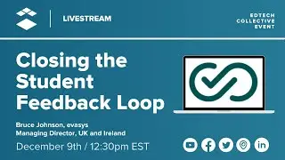 Closing the Student Feedback Loop in Course and Module Evaluation