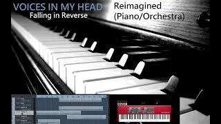 Falling In Reverse - Voices in my head REIMAGINED Piano (ROLEE orchestral version cover)