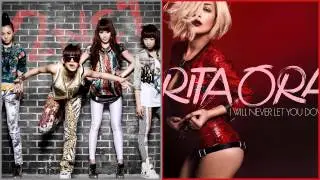 2NE1 vs Rita Ora - I Don't Care / I Will Never Let You Down (MASHUP)
