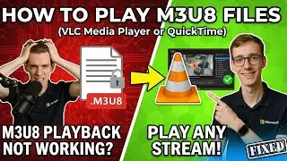 How to Play M3U8 Files (VLC Media Player or QuickTime)