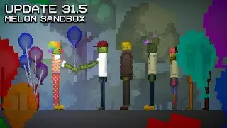 Update 31.5 | Melon Sandbox