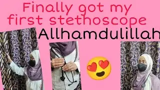 MY FIRST STETHOSCOPE|ALHAMDULILLAH|UNBOXING OF STETHOSCOPE|FAREYA AHMED|MBBS 3RD YR|