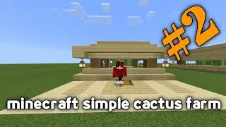minecraft experiment series episode 2|cactus farm.