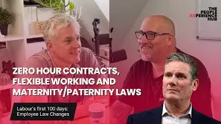 Zero Hour Contracts, Flexible Working and Maternity/Paternity Laws: Labour's employee law changes