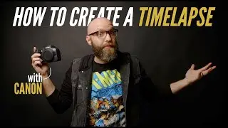How To Set Up Your CANON Camera To Create A Timelapse