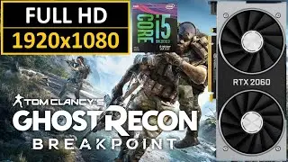Ghost Recon Breakpoint | RTX 2060 | i5-9600kf | FPS Test | Optimized Settings | 1080p/1440p |