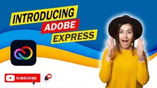 Introducing Adobe Express