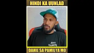 HINDI KA UUNLAD DAHIL SA PAMILYA MO.