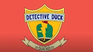 Detective Duck - Episode 1: QUACKED