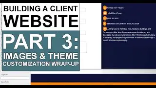 Web Development: Building A Client Website Part 3 - Images and Theme Customization-wrap-up