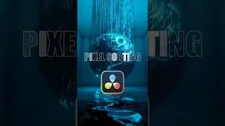 Quick Pixel Sorting Effect under 1 minute 