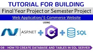 08 - Creating Database and Tables in SQL Server 