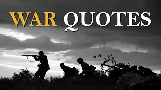 Quotes About War