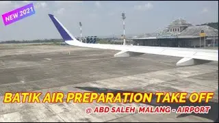BATIK AIR PREPARATION TAKE OFF AT ABD SALEH AIRPORT MALANG