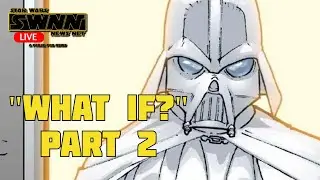 SWNN Live: Star Wars 
