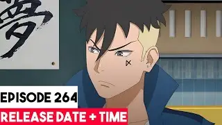 Boruto Episode 264 Release Date