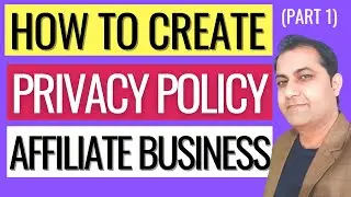 How To Create Privacy Policy Page For Affiliate Marketing!