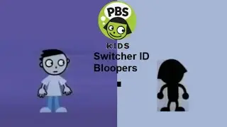 PBS Kids Switcher ID Bloopers