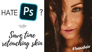 Tips on How to Save Time Retouching in Boudoir Photography and Plan for Variety. Use Photoshop Less