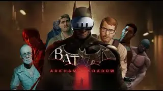 LE RETOUR DES CRAMPES | Batman: Arkham Shadow VR #1