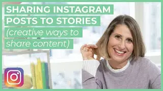 Sharing Instagram Posts To Stories  (CREATIVE WAYS TO SHARE CONTENT)