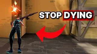 How to Die Less and Win More Fights in Valorant