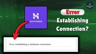Fix Error Establishing a Database Connection on Hostinger (2025 Guide)
