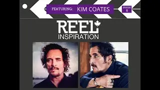 REEL Inspiration: Kim Coates (interview)