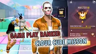GAME PLAY RANKED, CLOUR CUBE MISSION - FREE FIRE INDONESIA