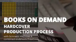 Books on Demand Hardcover Book Production with Schmedt Machines & PräziCover