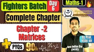Complete Chapter 2 Matrices Class 12th Maths-1 