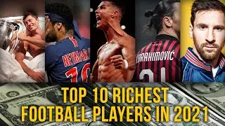 Top 10 richest football players in 2021