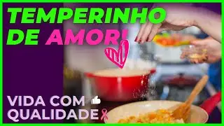 TEMPERINHO DE AMOR  |  SAIBA AGORA