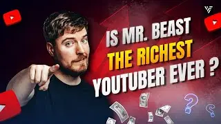 How MrBeast generated His Massive Wealth and Net Worth