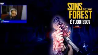 A VERDADE SOBRE SONS OF THE FOREST COMPENSA?