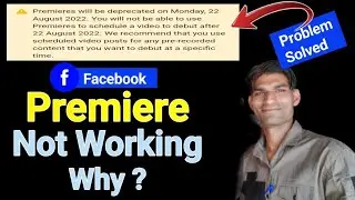 How To Use Facebook Premiere Video Feature 2022 | Facebook Premiere Not Working || FB page Updated