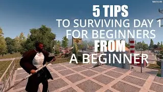 7 Days to Die 5 Beginners Tips