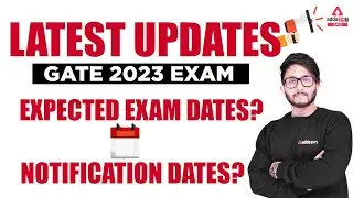 GATE 2023 | Latest Updates and Preparation Strategies For GATE 2023