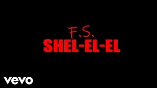 F.S. - SHEL-EL-EL (Official Audio)