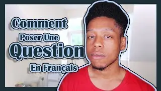 How To Ask Questions In French