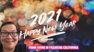 Happy New Year 2021 in Highland Park in Los Angeles CA!!
