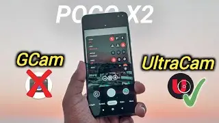 UltraCam GCam For Poco X2 and Any Android Phone ! UltraCVM Vs GCam ! UltraCam APK Review !