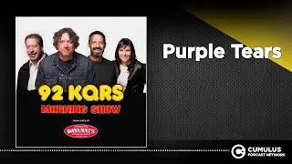 Purple Tears | Steve Gorman & The KQ Morning Show
