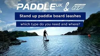 Which type of paddle board leash do you need?
