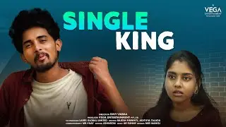Srikakulam Kurradu | Single King | Web Series | Vega Originals